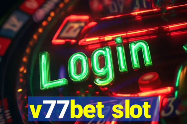 v77bet slot